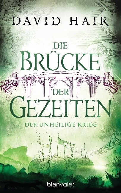 Die Brucke der Gezeiten - Der unheilige Krieg (Paperback)