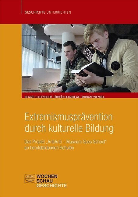 Extremismuspravention durch kulturelle Bildung (Paperback)