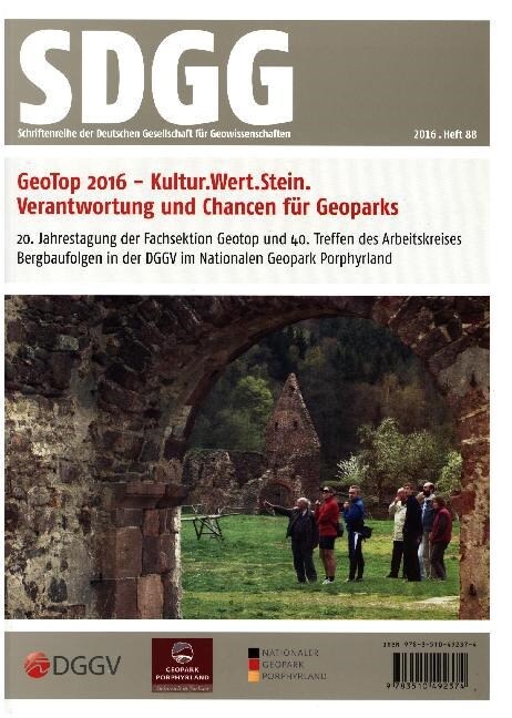 GeoTop 2016 - Kultur.Wert.Stein, Verantwortung und Chancen fur Geoparks (Paperback)