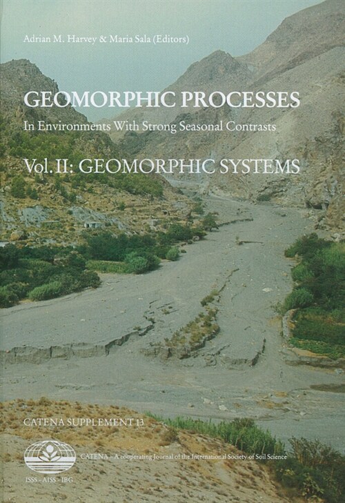 Geomorphic Processes In Environments with Strong Seasonal Contrasts (Hardcover)