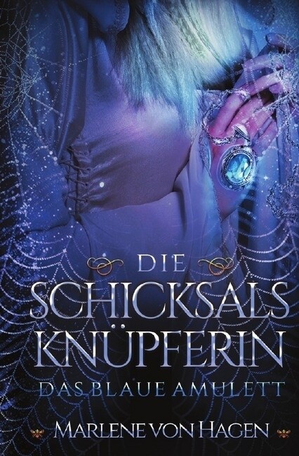 Die Schicksalsknupferin (Paperback)