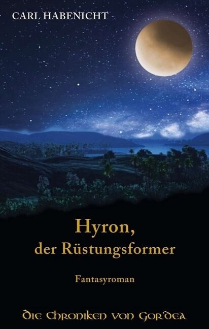 Hyron, der R?tungsformer (Paperback)