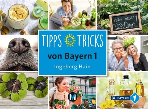 Tipps, Tricks von Bayern 1 (Hardcover)