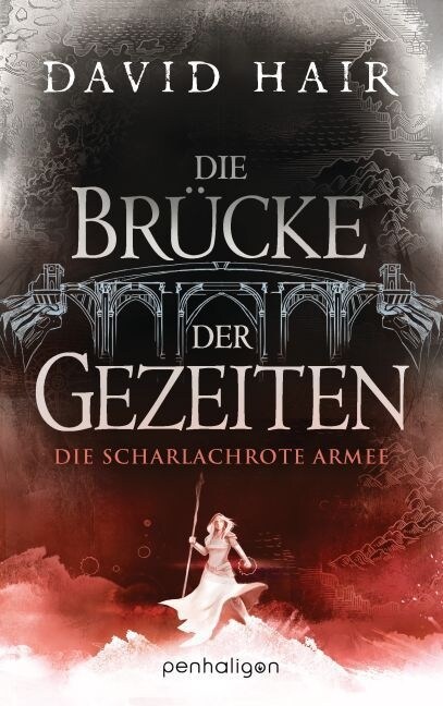 Die Brucke der Gezeiten - Die scharlachrote Armee (Paperback)