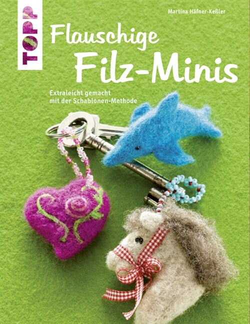 Flauschige Filz-Minis (Paperback)