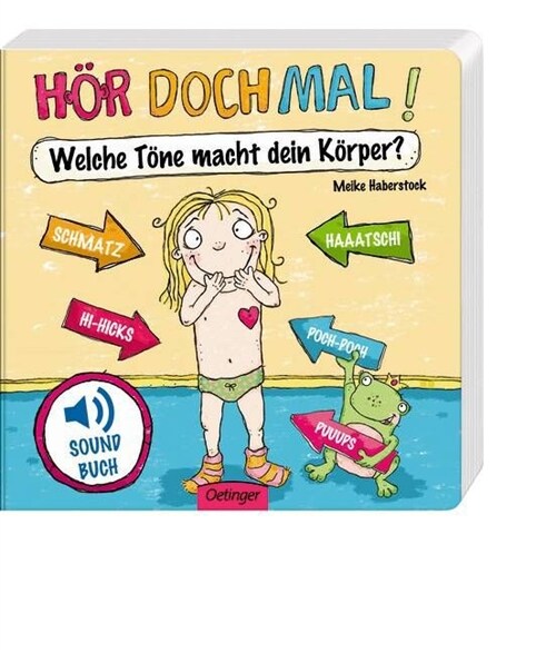 Hor doch mal! Welche Tone macht dein Korper？, Soundbuch (Board Book)