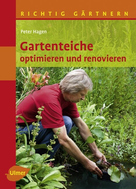 Gartenteiche optimieren und renovieren (Hardcover)