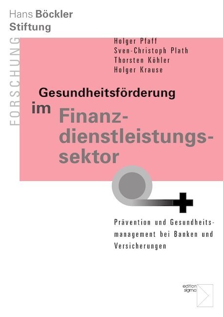 Gesundheitsforderung im Finanzdienstleitungssektor (Paperback)