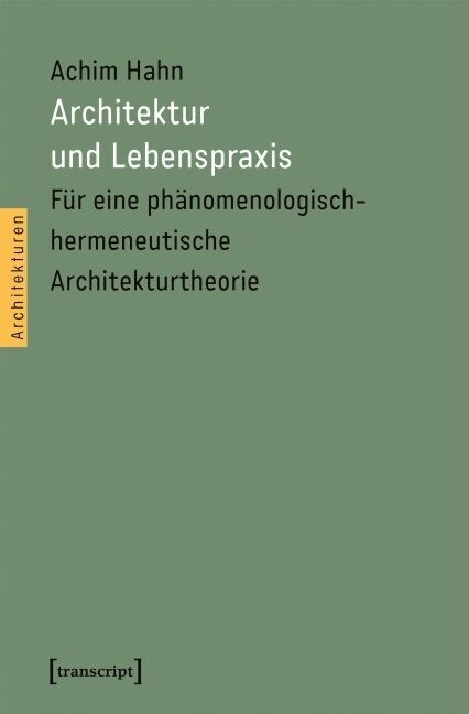 Architektur und Lebenspraxis (Paperback)