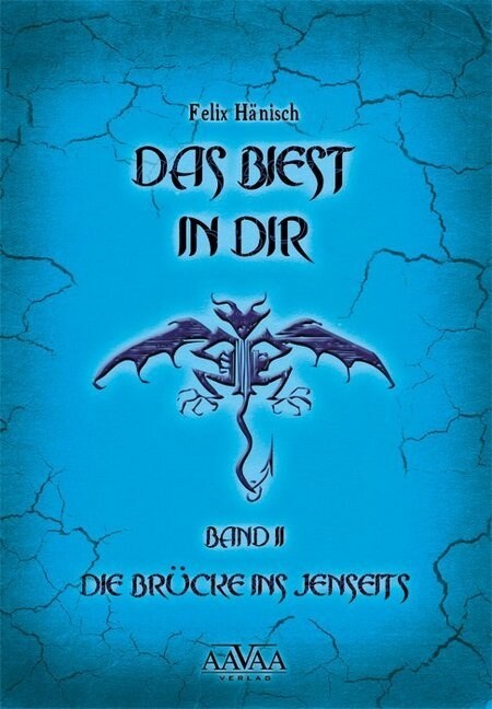 Das Biest in Dir - Die Brucke ins Jenseits (Paperback)