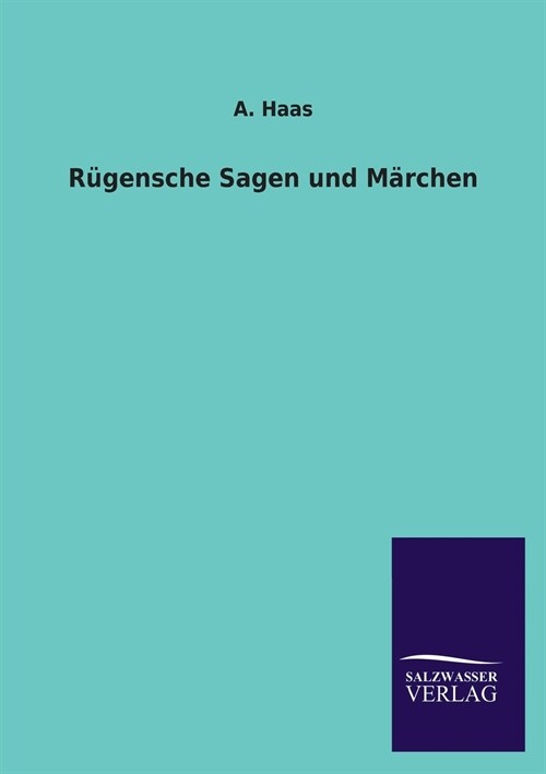 Rugensche Sagen und Marchen (Paperback)