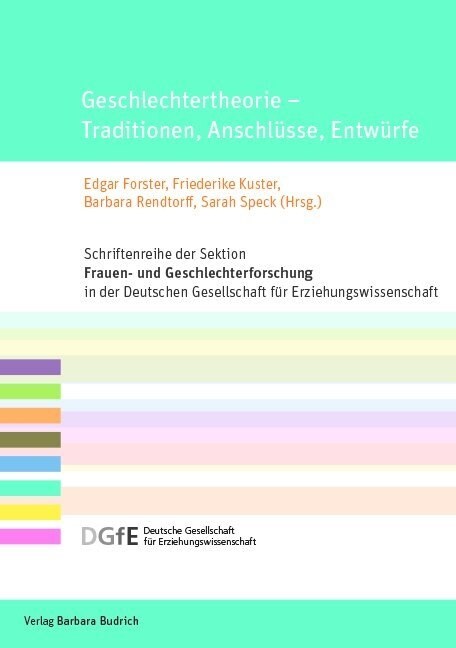 Geschlechtertheorie - Traditionen, Anschlusse, Entwurfe (Paperback)