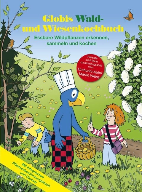 Globis Wald- und Wiesenkochbuch (Hardcover)