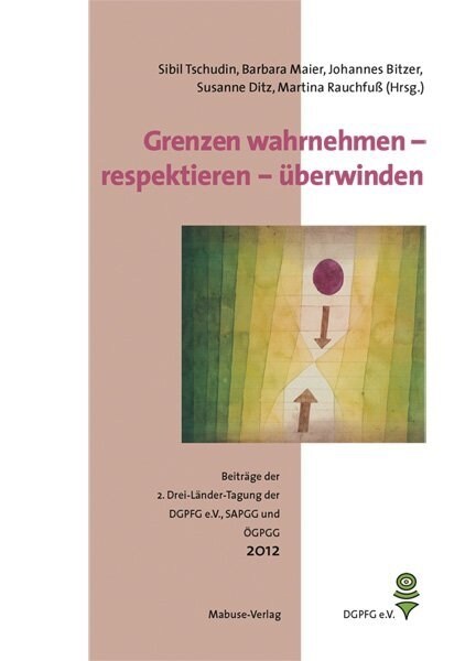 Grenzen wahrnehmen - respektieren - uberwinden (Paperback)