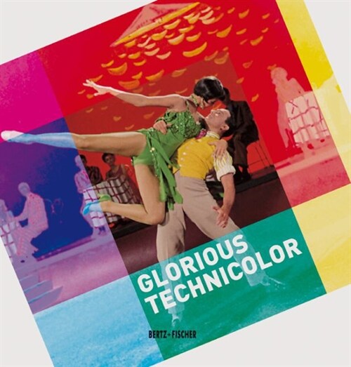 Glorious Technicolor (Hardcover)