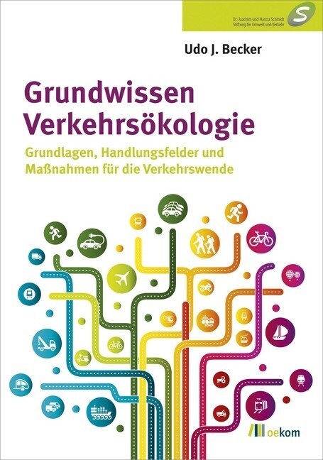 Grundwissen Verkehrsokologie (Paperback)