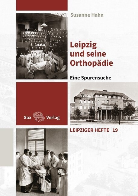 Leipzig und seine Orthopadie (Paperback)