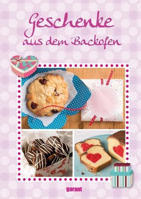 Geschenke aus dem Backofen (Hardcover)