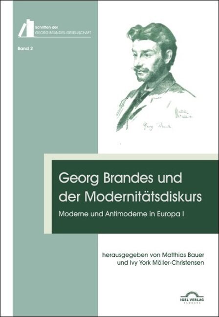 Georg Brandes und der Modernitatsdiskurs (Paperback)