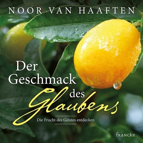 Der Geschmack des Glaubens (Hardcover)