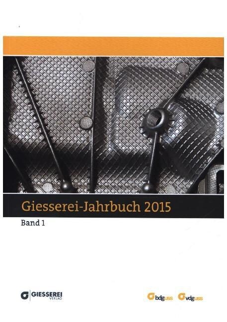 Giesserei Jahrbuch 2015, 2 Bde. (Paperback)