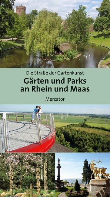 Garten und Parks an Rhein und Maas (Hardcover)