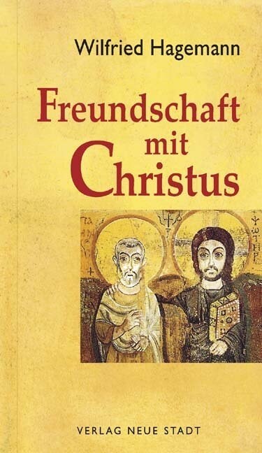 Freundschaft mit Christus (Paperback)