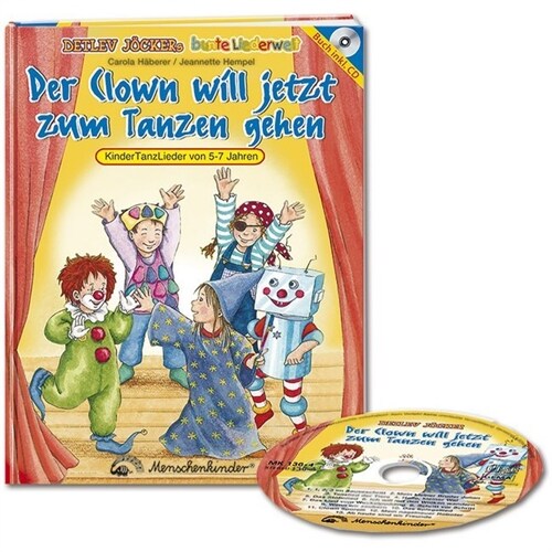 Der Clown will jetzt zum Tanzen gehen, m. Audio-CD (Hardcover)