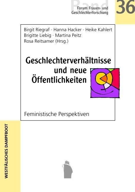 Geschlechterverhaltnisse und neue Offentlichkeiten (Paperback)