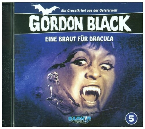 Gordon Black - Eine Braut Fur Dracula, 1 Audio-CD (CD-Audio)