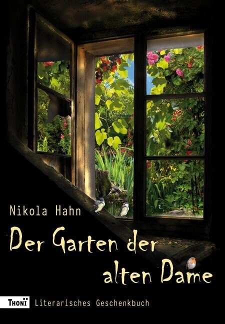 Der Garten der alten Dame (Hardcover)