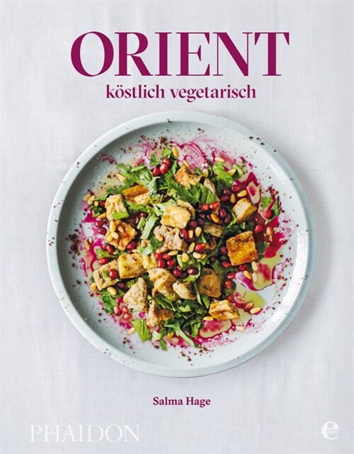 Orient - kostlich vegetarisch (Hardcover)