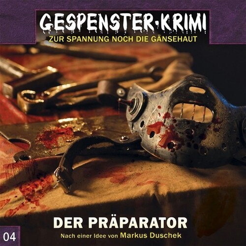 Gespenster-Krimi - Der Praparator, 1 Audio-CD (CD-Audio)