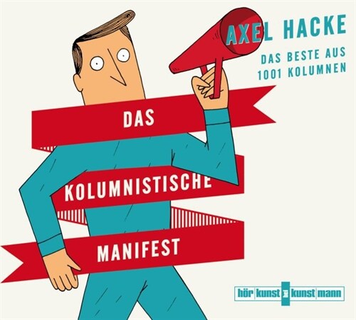 Das kolumnistische Manifest, 2 Audio-CDs (CD-Audio)
