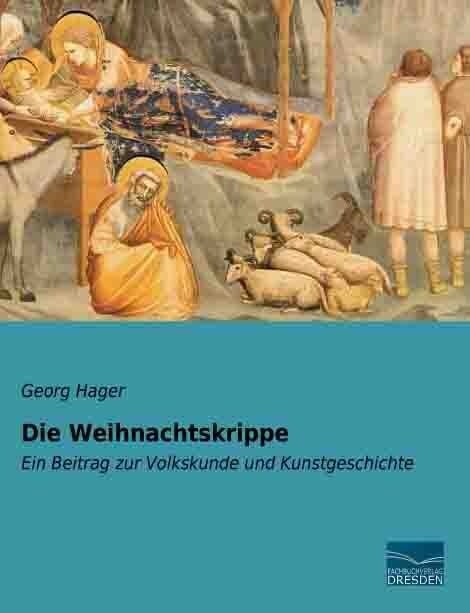 Die Weihnachtskrippe (Paperback)