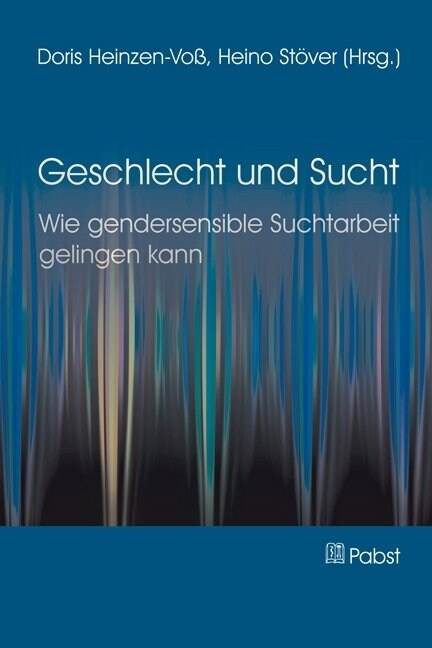 Geschlecht und Sucht (Paperback)