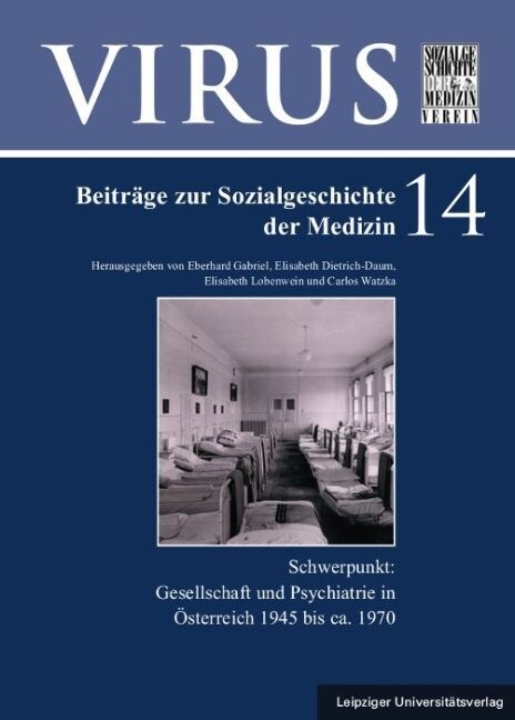 Gesellschaft und Psychiatrie in Osterreich 1945 bis ca. 1970 (Paperback)