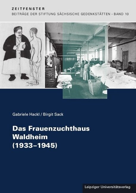 Das Frauenzuchthaus Waldheim (1933-1945) (Paperback)