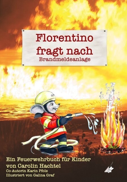 Florentino fragt nach - Brandmeldeanlage (Hardcover)