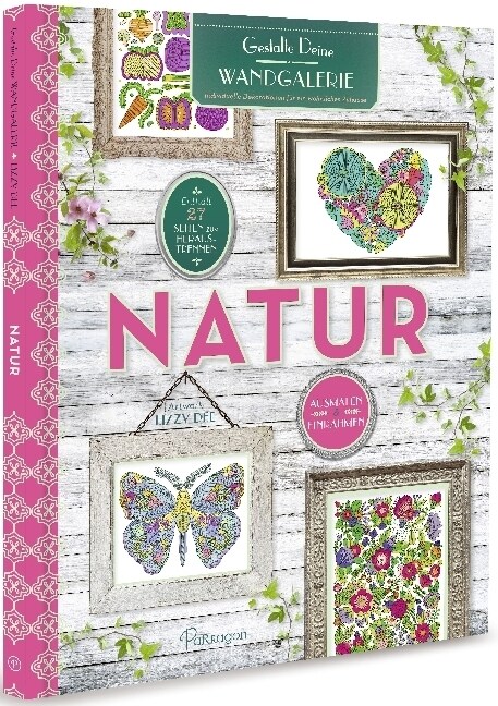 Gestalte Deine Wandgalerie - Natur (Paperback)