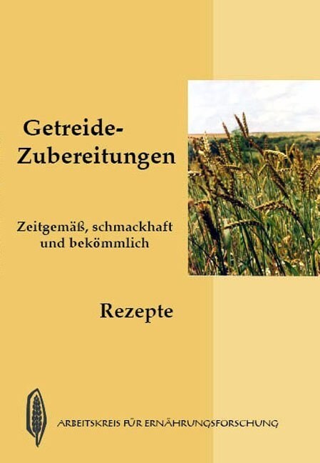 Getreide-Zubereitungen (Paperback)