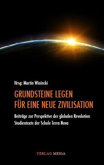 Grundsteine legen fur eine neue Zivilisation (Paperback)