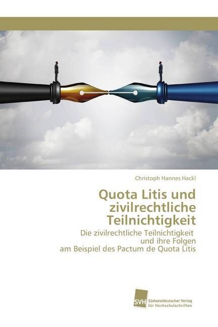 Quota Litis und zivilrechtliche Teilnichtigkeit (Paperback)