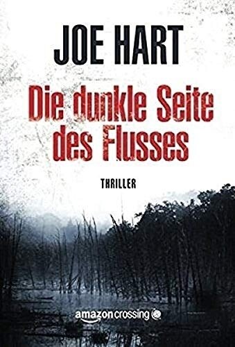 Die dunkle Seite des Flusses (Paperback)