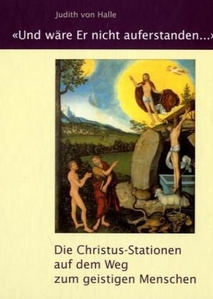 Und ware Er nicht auferstanden . . . (Hardcover)