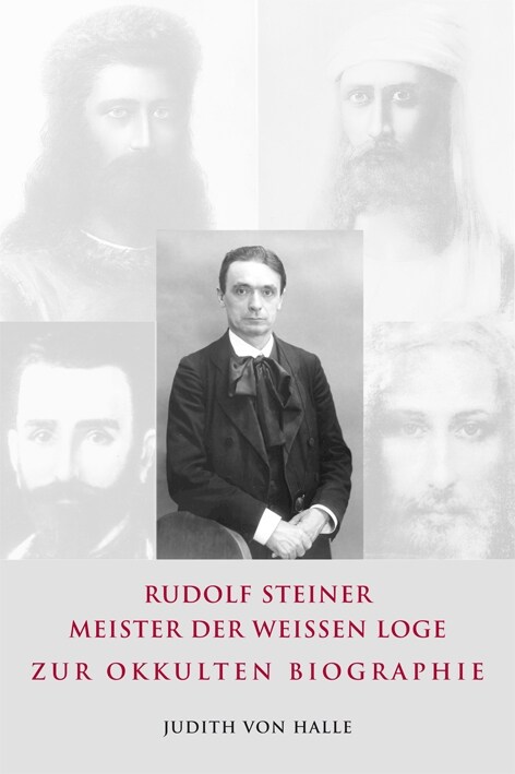 Rudolf Steiner, Meister der Weißen Loge (Hardcover)