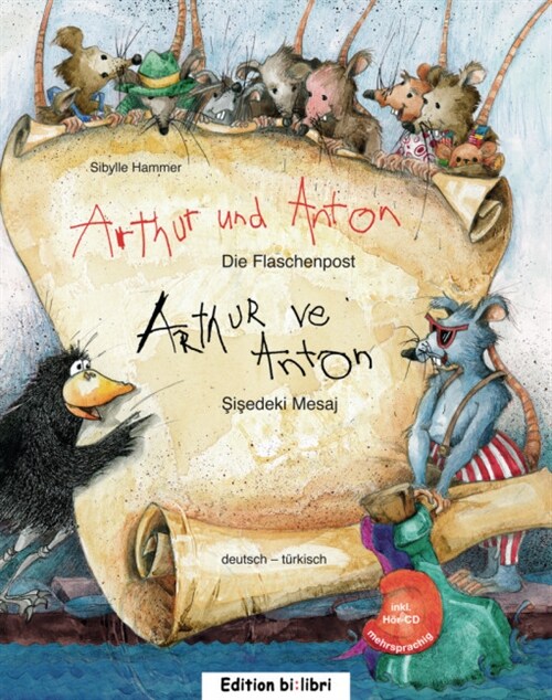 Arthur und Anton: Die Flaschenpost, Deutsch-Turkisch. Arthur ve Anton: Sisedeki Mesaj, m. Audio-CD (Hardcover)