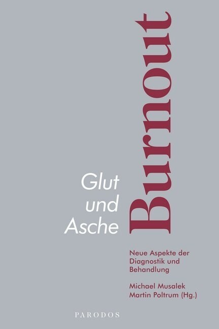Glut und Asche - Burnout (Paperback)