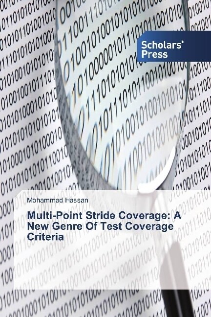 Multi-Point Stride Coverage: A New Genre Of Test Coverage Criteria (Paperback)