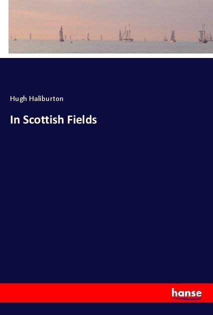 In Scottish Fields (Paperback)